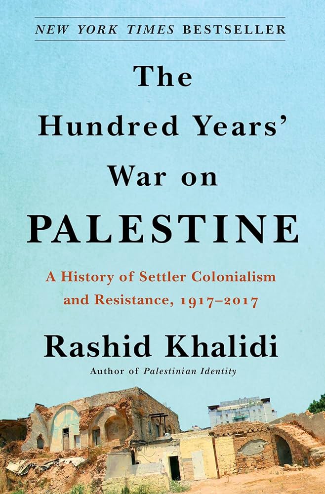 The 100 Years' War on Palestine